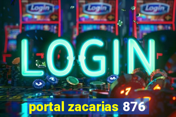 portal zacarias 876